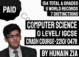 O Level Computer Science 2210 Crash Course and iGCSE Computer Science 0478 Crash Course