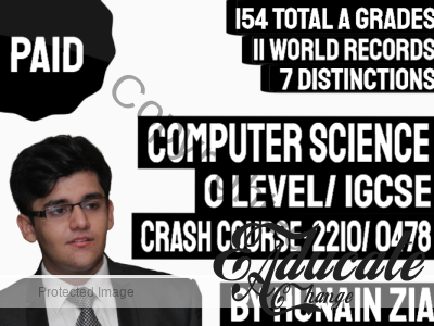 Computer Science (2210) OR Computer Science (0478) or Computer Science (0984) – O Level OR IGCSE – Crash Course