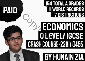 O Level Economics 2281 And IGCSE Economics 0455 Crash Course