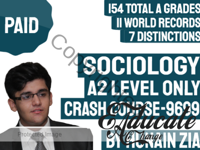 Sociology (9699)- A2 Level ONLY (NOT AS) – Crash Course