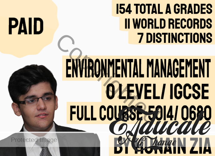 O Level Environmental Management 5014 and IGCSE Environmental Management 0680 Full Scale Course